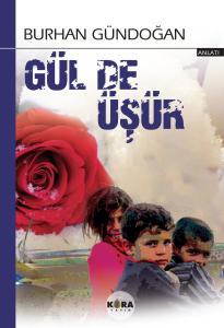 Gül de Üşür Gül de Üşür