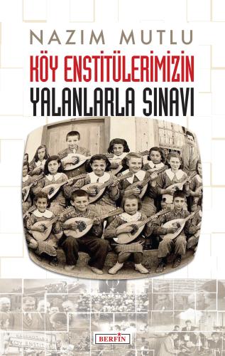Köy Ensitülerimizin Yalanlarla Sınavı
